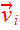 $\vec{v}_{i}$